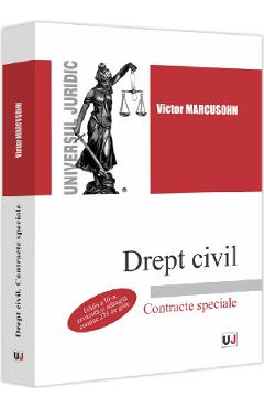 Drept civil. Contracte speciale Ed.3 - Victor Marcusohn