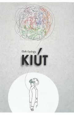 Kiut - Elek Gyorgy