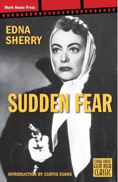 Sudden Fear - Edna Sherry