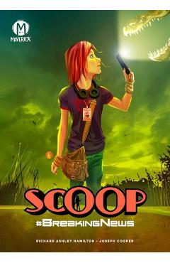 Scoop Vol. 1: Breaking News - Richard Ashley Hamilton