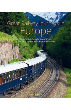 Great Railway Journeys in Europe - David Bowden
