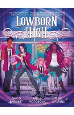 Lowborn High - David Barnett