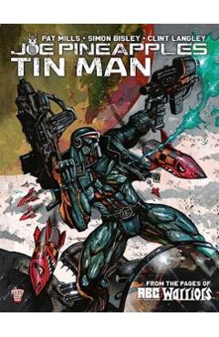 Joe Pineapples: Tin Man - Pat Mills