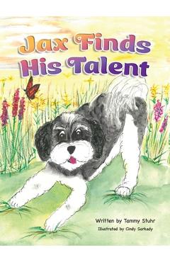 Jax Finds His Talent - Tammy Stuhr