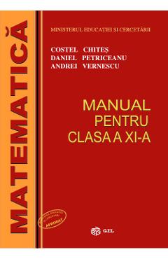 Matematica M1 - Clasa 11 - Manual - Costel Chites, Daniel Petriceanu, Andrei Vernescu