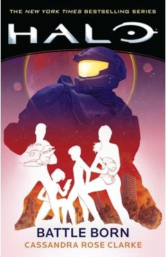 Halo: Battle Born - Cassandra Rose Clarke