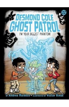 I\'m Your Biggest Phantom - Andres Miedoso
