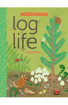 Log Life - Amy Hevron