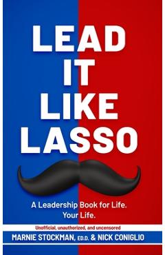 Lead It Like Lasso - Marnie Stockman