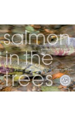 Salmon in the Trees: Life in Alaska\'s Tongass Rain Forest [With CD (Audio)] - Amy Gulick