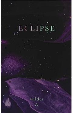 Eclipse - Wilder Poetry