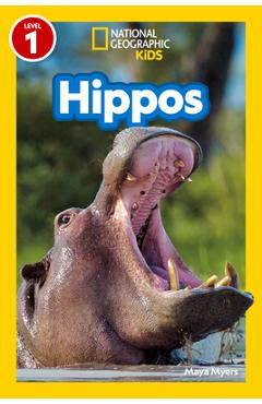 National Geographic Readers Hippos (Level 1) - Maya Myers