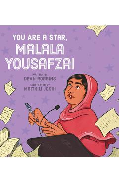 You Are a Star, Malala Yousafzai - Dean Robbins