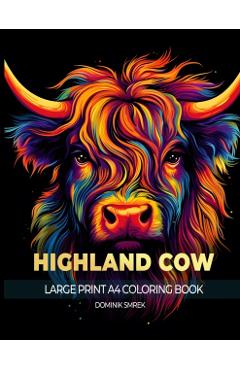 Scottish Highland Cow: A Large Print A4 Colouring Book - Dominik Smrek