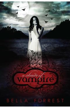 A Shade of Vampire - Bella Forrest