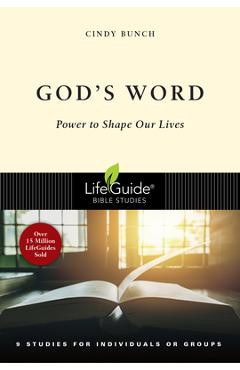 God\'s Word: Power to Shape Our Lives - Cindy Bunch