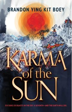 Karma of the Sun - Brandon Ying Kit Boey