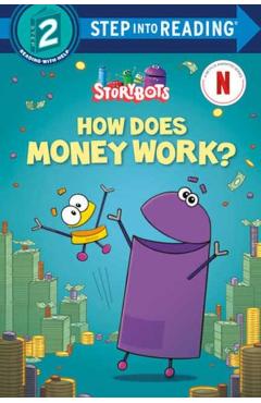 How Does Money Work? (Storybots) - Random House
