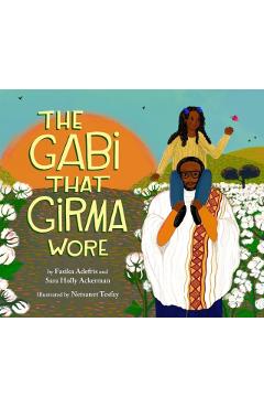 The Gabi That Girma Wore - Fasika Adefris