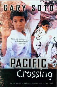 Pacific Crossing - Gary Soto