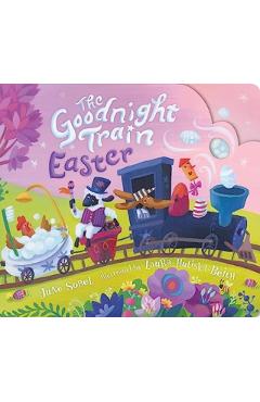 The Goodnight Train Easter - June Sobel
