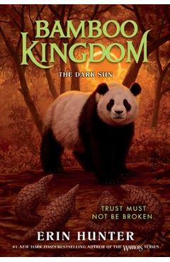 Bamboo Kingdom #4: The Dark Sun - Erin Hunter