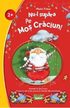 Nu-l supara pe Mos Craciun! - Makis Tsitas - ARS LIBRI