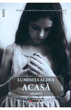 Acasa Vol.2 - Luminita Aldea