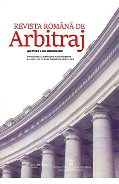 Revista romana de arbitraj. Nr.3 Iulie-Septembrie 2023