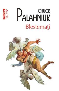Blestemati - Chuck Palahniuk - POLIROM