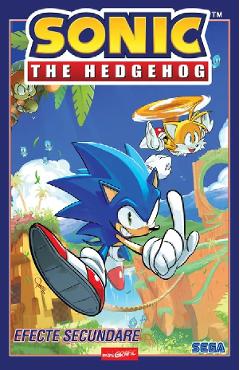 Sonic The Hedgehog Vol.1: Efecte secundare - Ian Flynn