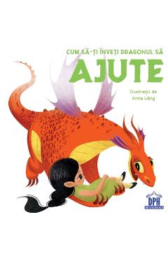 cum sa-ti inveti dragonul sa ajute - eleonora fornasar