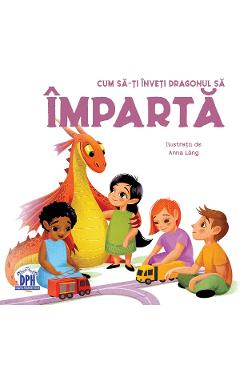 cum sa-ti inveti dragonul sa imparta - eleonora fornasar