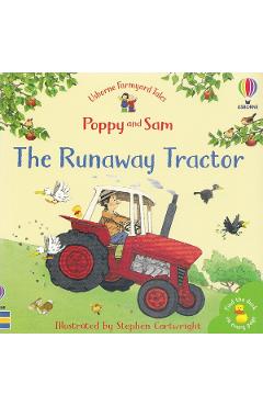 The Runaway Tractor. Usborne Farmyard Tales #4 - Heather Amery