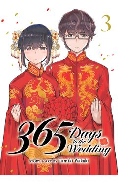 365 Days to the Wedding Vol. 3 - Tamiki Wakaki