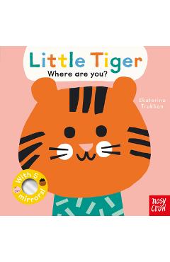 Baby Faces: Little Tiger, Where Are You? - Ekaterina Trukhan