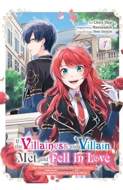 If the Villainess and Villain Met and Fell in Love, Vol. 1 (Manga) - Harunadon