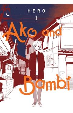 Ako and Bambi, Vol. 1 - Hero