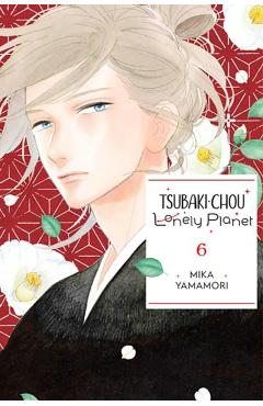 Tsubaki-Chou Lonely Planet, Vol. 6