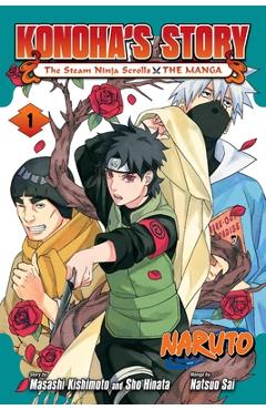 Naruto: Konoha's Story--The Steam Ninja Scrolls: The Manga, Vol. 1