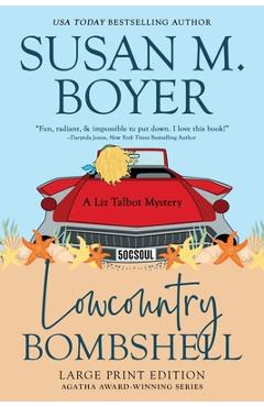 Lowcountry Bombshell - Susan M. Boyer