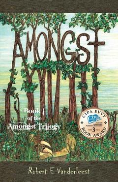 Amongst - Robert E. Vanderleest
