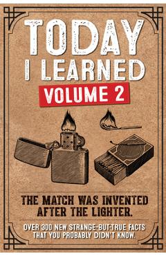Today I Learned (Volume 2) Softcover Book - Willow Creek Press
