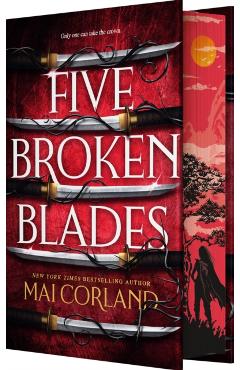 Five Broken Blades. The Broken Blades #1 - Mai Corland