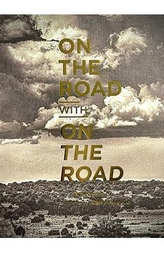 On the Road with on the Road - Jack Kerouac