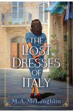 The Lost Dresses - M. A. Mclaughlin