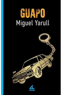 Guapo - Miguel Yarull