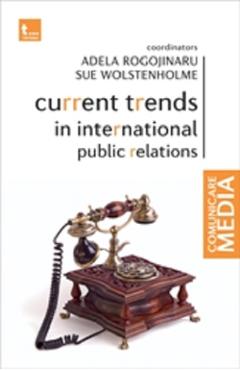 Current trends in international public relations – Adela Rogojinaru, Sue Wolstenholme Adela imagine 2022