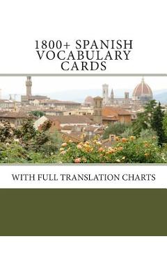 1800+ Spanish Vocabulary Cards: With full translation charts - Fran Lafferty