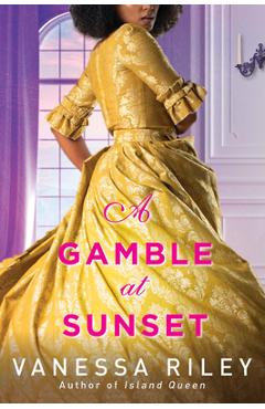 A Gamble at Sunset - Vanessa Riley
